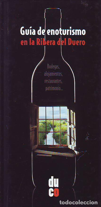Libros: GU&Iacute;A DE ENOTURISMO EN LA RIBERA DEL DUERO - VV.AA. - Foto 1