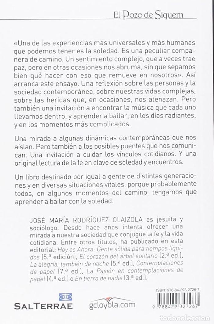 Libros: BAILAR CON LA SOLEDAD - Rodr&iacute;guez Olaizola, Jose Mar&iacute;a - Foto 2