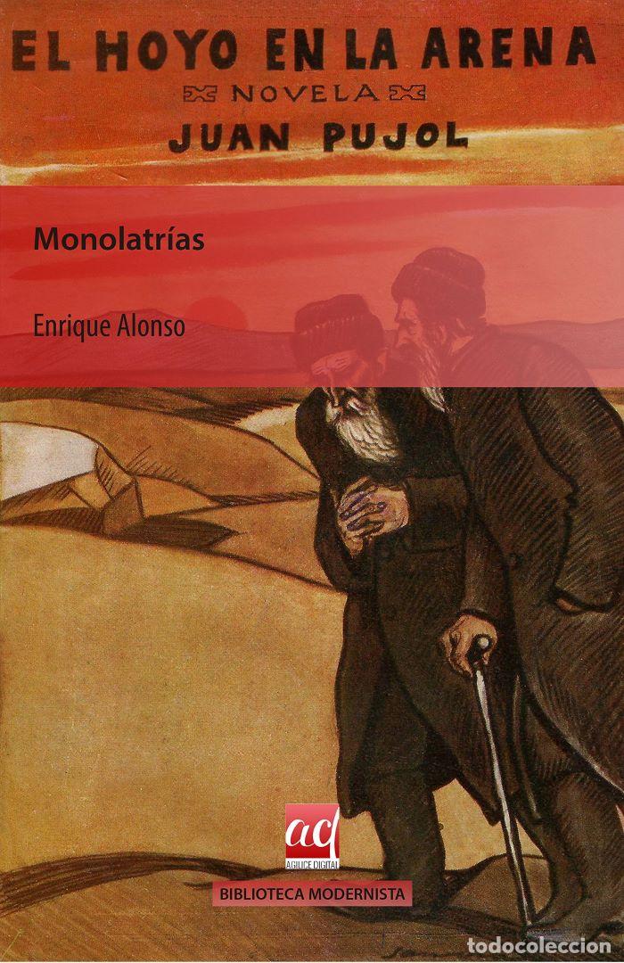 Livros em segunda m&atilde;o: EL HOYO EN LA ARENA. MONOLATR&Iacute;AS - Enrique Alonso