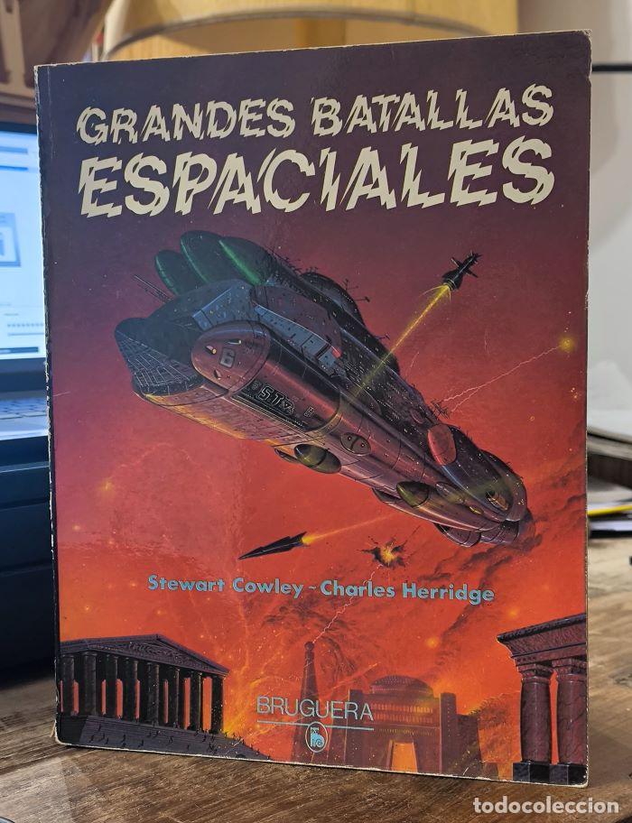 Livres: GRANDES BATALLAS ESPACIALES - Stewart Cowley; Charles Herridge