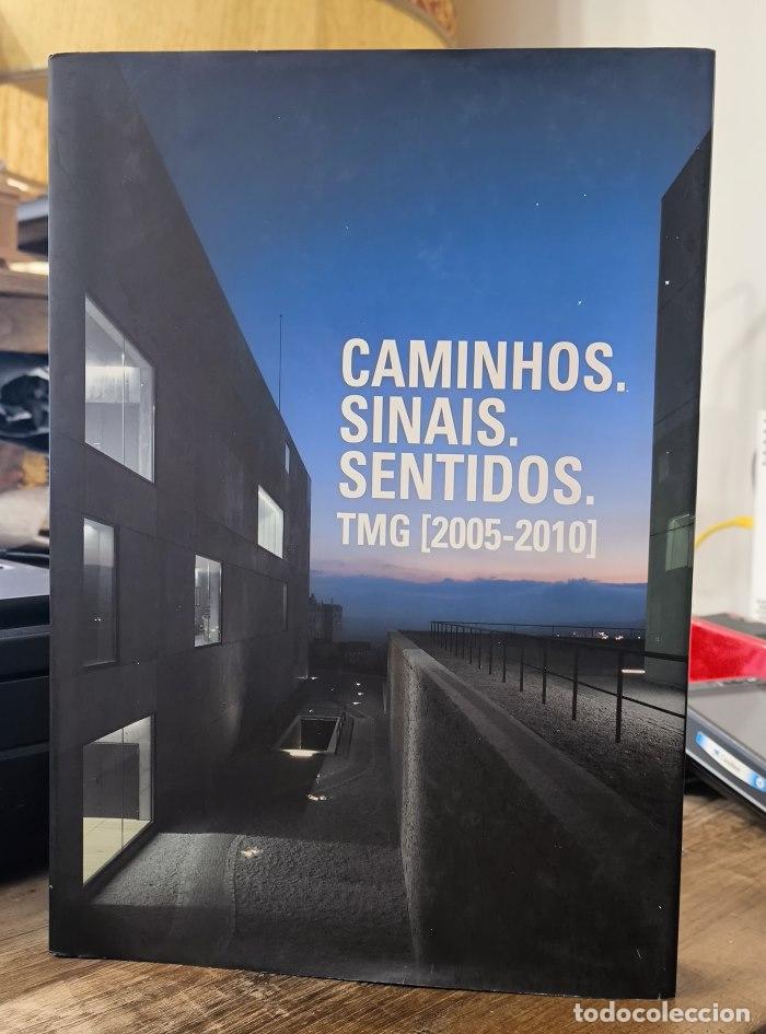 Livres: CAMINHOS. SINAIS. SENTIDOS (TMG 2005-2010) - VV.AA.
