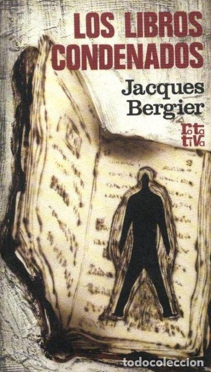 Libros: LOS LIBROS CONDENADOS - Jacques Bergier - Foto 1