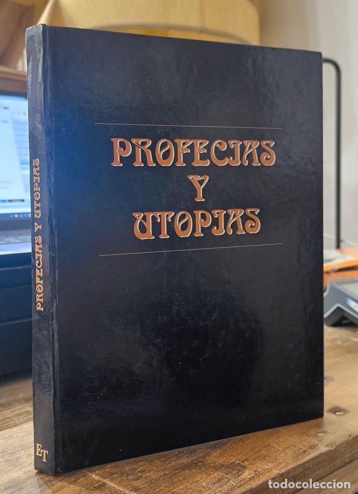 Libros: PROFEC&Iacute;AS Y UTOP&Iacute;AS - VV.AA. - Foto 1