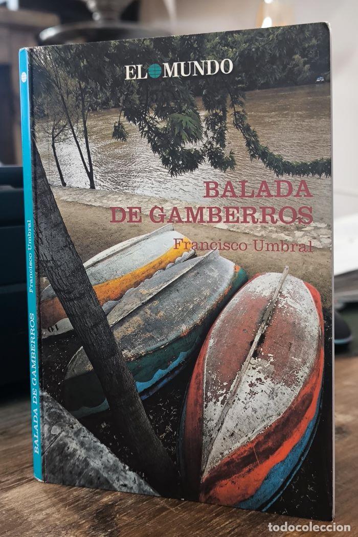 Libros: BALADA DE GAMBERROS - Francisco Umbral - Foto 1