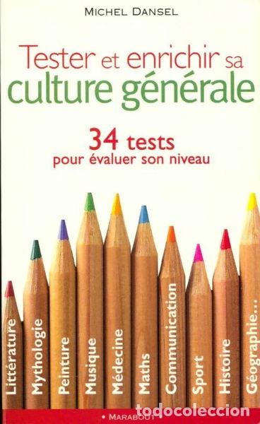 Libros: Tester et enrichir sa culture g&eacute;n&eacute;rale- 9782501026383