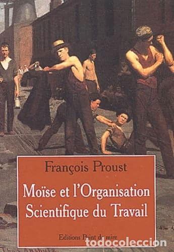 Libros: Mo&iuml;se et l'organisation scientifique du travail- 9782914090049