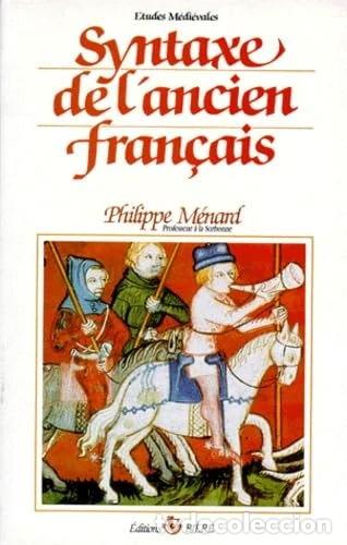 Libros: Syntaxe de lancien fran&ccedil;ais- 9782852760363 - Foto 1