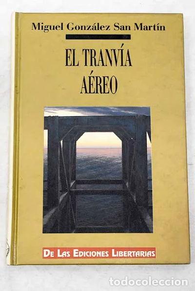 Libros: El tranv&iacute;a a&eacute;reo- 9788476831151 - Foto 1