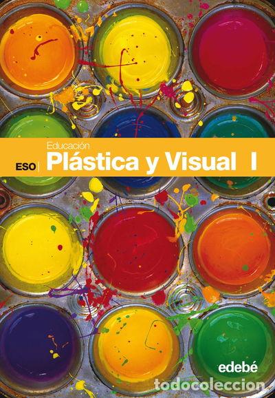 Libros: Educaci&oacute;n Pl&aacute;stica y Visual I- 9788423670420 - Foto 1
