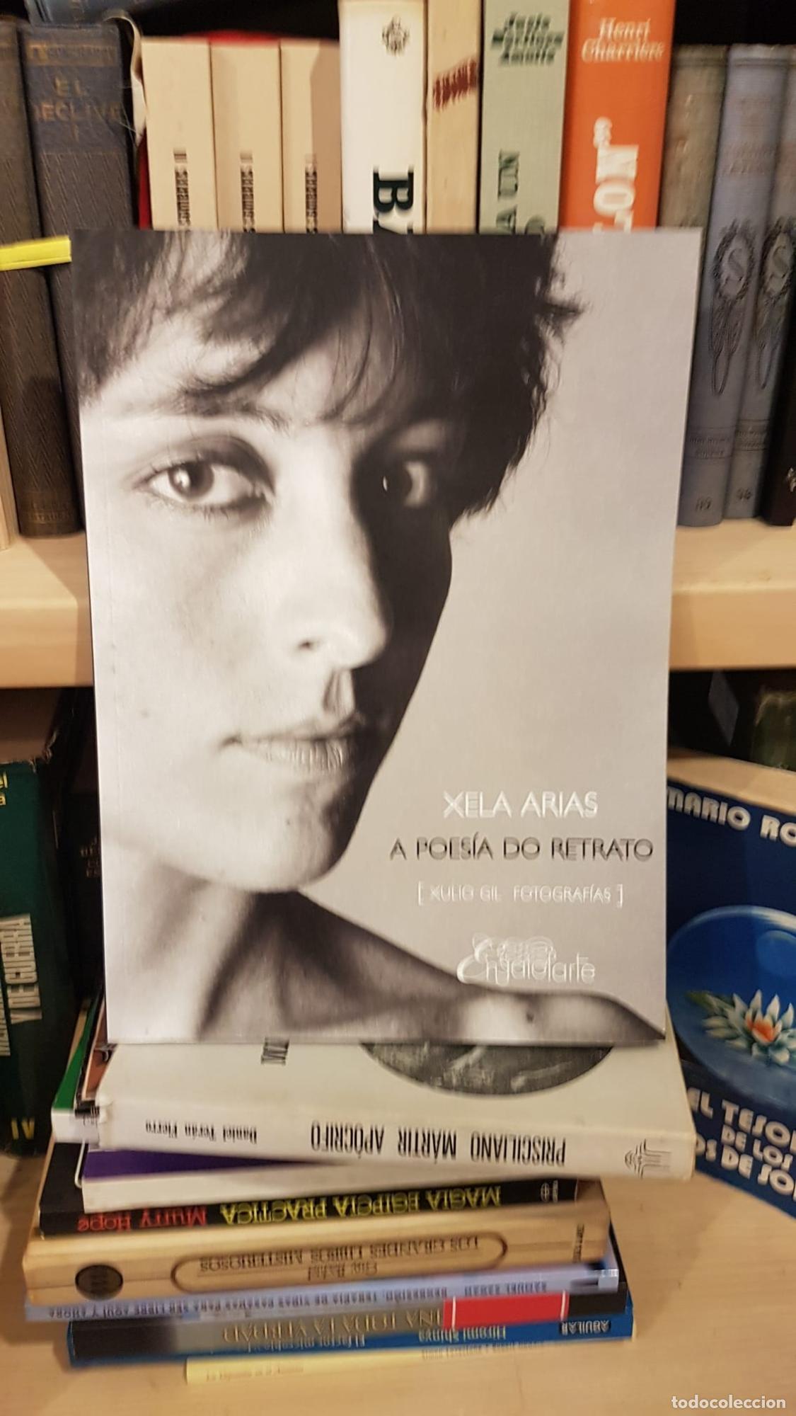 Libros: A poes&iacute;a do retrato - Arias, Xela