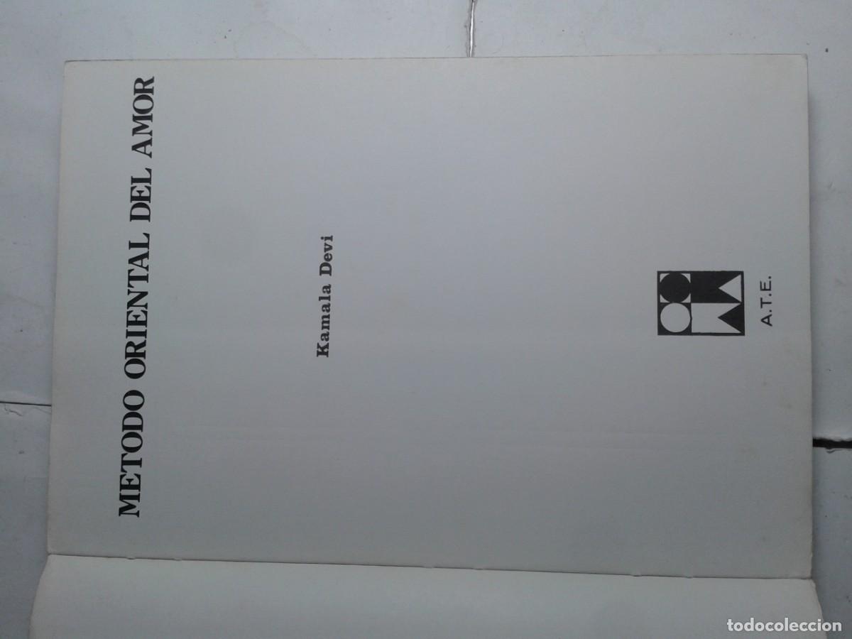 Libros: METODO ORIENTAL DEL AMOR 1979 KAMALA DEVI 1&ordf; EDICI&Oacute;N EDITORIAL ATE - Foto 2