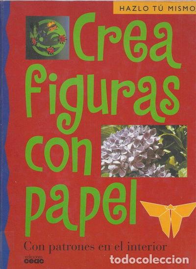 Libros: Crea figuras con papel- 9788432984907 - Foto 1