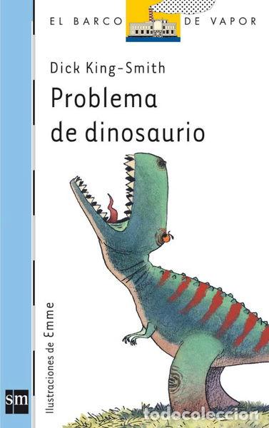 Libros: Problema de dinosaurio- 9788467520606
