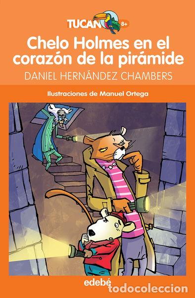 Libros: Chelo Holmes en el coraz&oacute;n de la pir&aacute;mide- 9788468327778 - Foto 1
