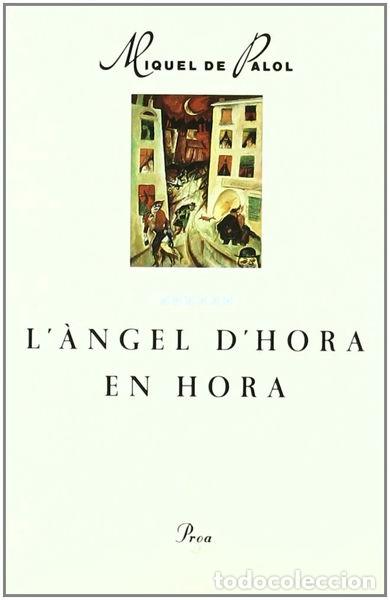 Libros: L&agrave;ngel dHora en Hora- 9788482561820 - Foto 1