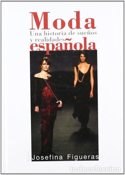Libros: Moda espa&ntilde;ola- 9788484690788 - Foto 1