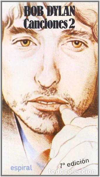 Libros: Canciones II de Bob Dylan- 9788424504236