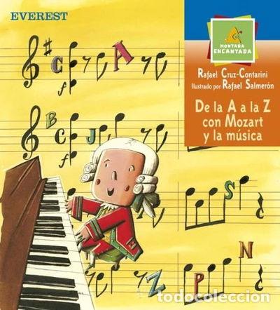 Libros: De la A a la Z con Mozart y la m&uacute;sica- 9788424116972