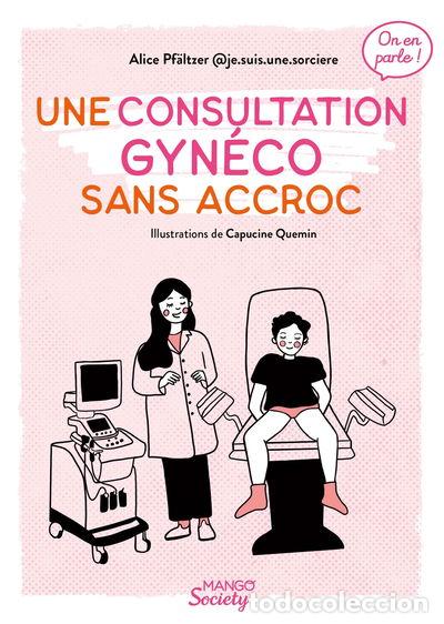 Libri di seconda mano: Une consultation gyn&eacute;co sans accroc- 9782317030895