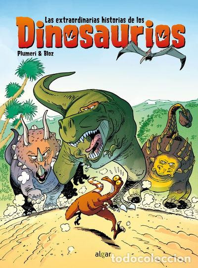 Libros: Las Extraordinarias Historias de Los Dinosaurios- 9788491424710