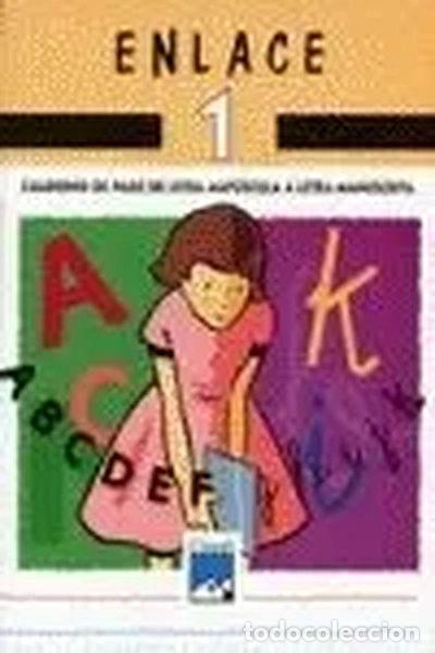 Libri di seconda mano: Enlace 1. Cuaderno de paso de letra may&uacute;scula a letra manuscrita- 9788421821978