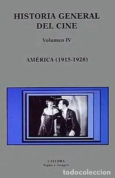 B&uuml;cher: Historia general del cine. Volumen IV: Am&eacute;rica, 1915-1928- 9788437615363