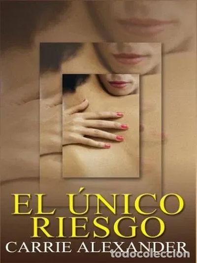 Libros: El &uacute;nico riesgo- 9780786264131 - Foto 1
