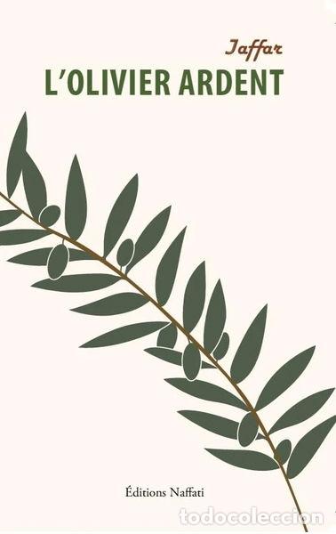 Libri di seconda mano: L'olivier ardent- 9791092210002