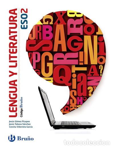 Libri di seconda mano: C&oacute;digo Bru&ntilde;o Lengua y Literatura 2 ESO- 9788469613252