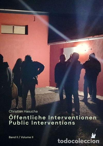 Libri di seconda mano: &Ouml;ffentliche Interventionen / Public Interventions: Band II / Volume II- 9783933722867