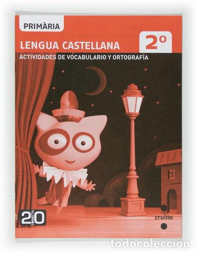 Libri di seconda mano: Lengua castellana, actividades de vocabulario y ortograf&iacute;a. 2 Prim&agrave;ria- 9788466125895
