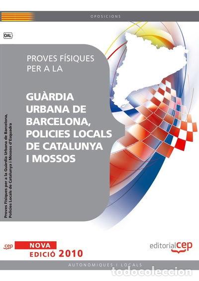Libri di seconda mano: Proves F&iacute;siques per a la Gu&agrave;rdia Urbana de Barcelona- 9788499376561