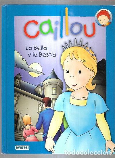 Libros: Caillou. La bella y la bestia- 9788444167091 - Foto 1