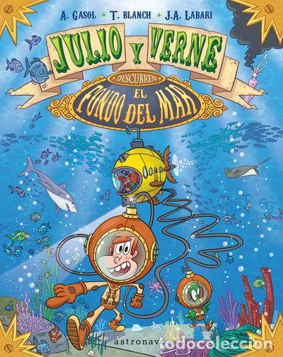 Libros: Julio y Verne descubren el fondo del mar- 9788467932263