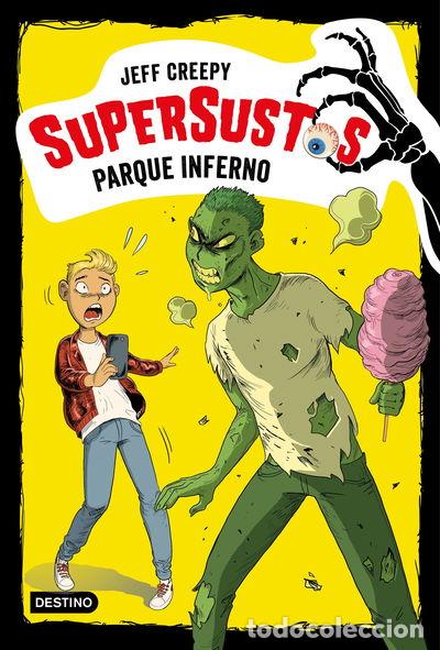 Libros: Supersustos. Parque Inferno- 9788408204305 - Foto 1