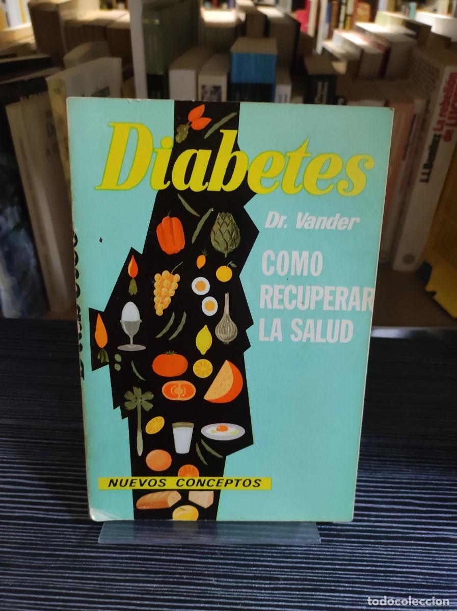 Libros: Diabetes: C&oacute;mo recuperar la salud Dr. Vander - Foto 1