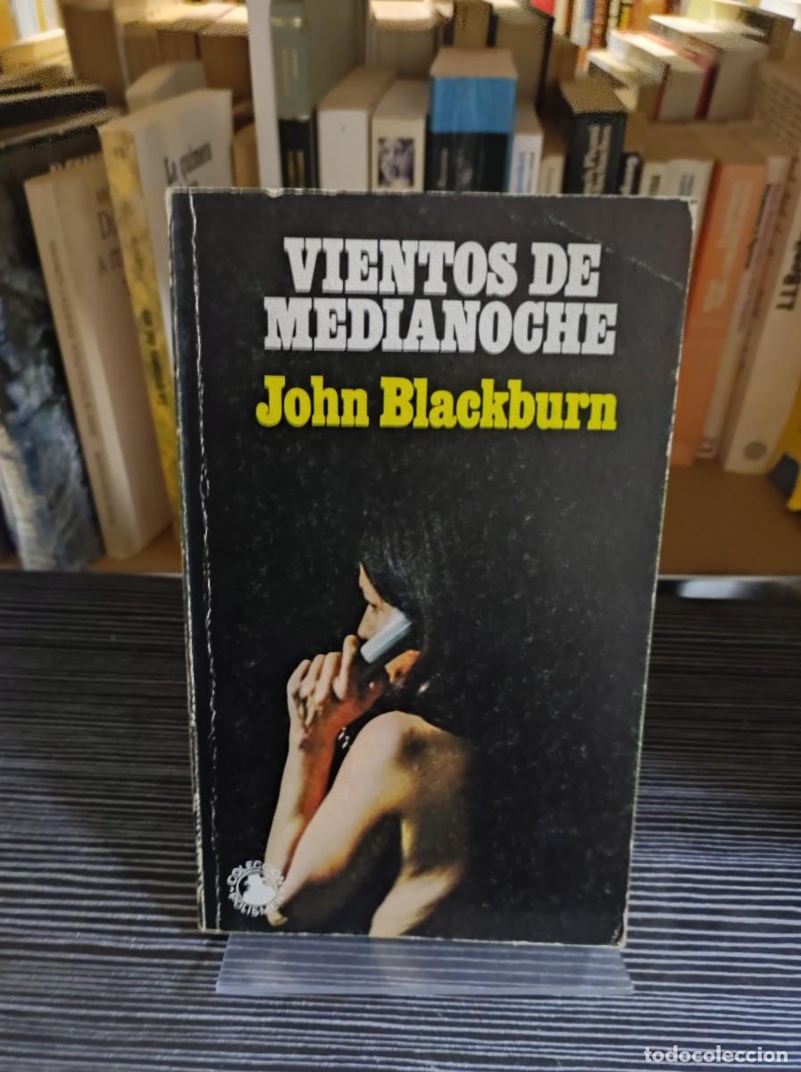 Libros: Vientos de Medianoche John Blackburn - Foto 1