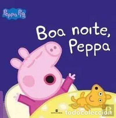 Libros: Peppa Pig - Boa Noite Peppa- 9789722532693