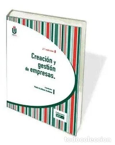 Libros: Creaci&oacute;n y gesti&oacute;n de empresas- 9788445425237