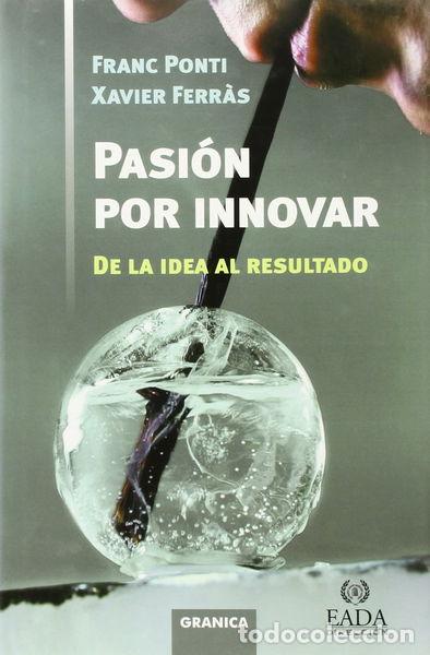 Libri di seconda mano: Pasi&oacute;n por innovar- 9788475778907