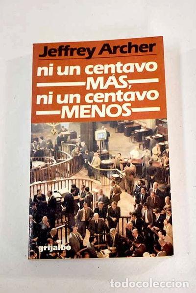 Libros: Ni un centavo m&aacute;s, ni un centavo menos- 9788425316005