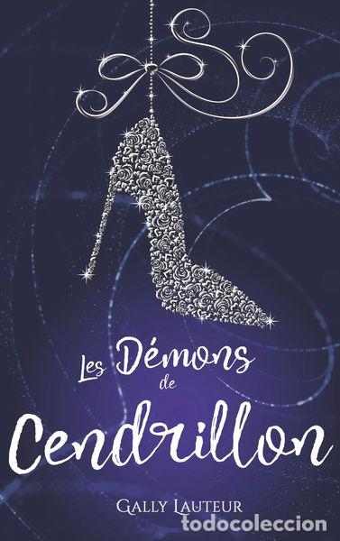 Libros: Les d&eacute;mons de Cendrillon- 9782322102655 - Foto 1