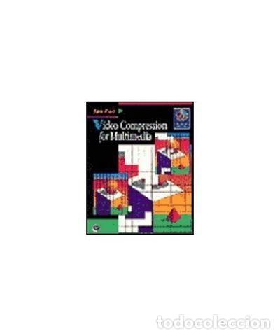 Libros: Video Compression for Multimedia- 9780125319409 - Foto 1