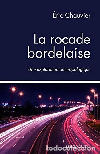 Libros: La Rocade Bordelaise- 9782356874658 - Foto 1