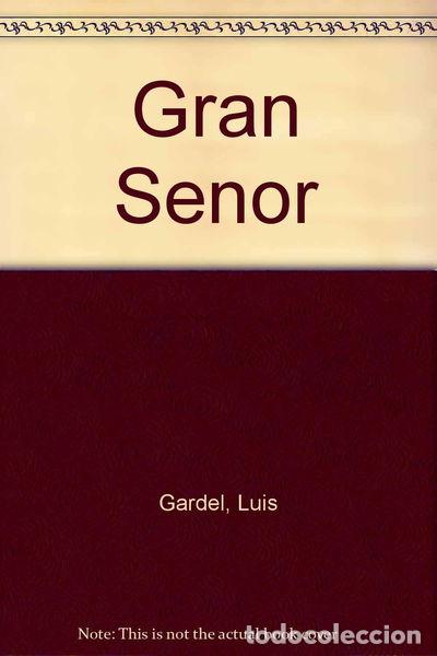 Libros: Gran Se&ntilde;or- 9788495407535 - Foto 1