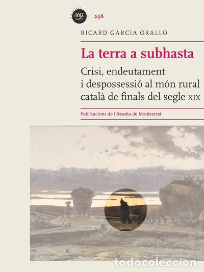 B&uuml;cher: La terra a subhasta- 9788498837896