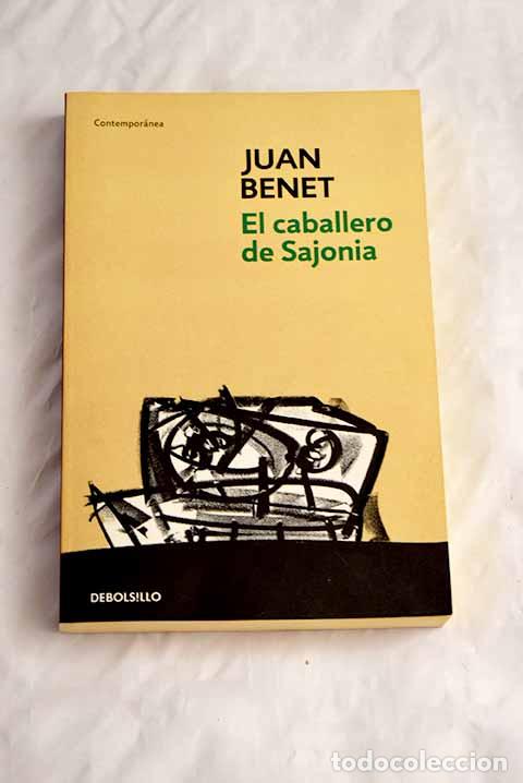 Libros: El caballero de Sajonia.- Benet, Juan - Foto 1