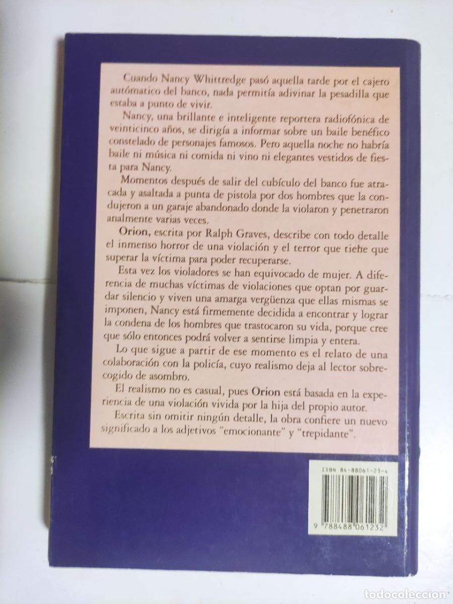 Libros: Orion. Historia De Una Violaci&oacute;n ** Ralph Graves - Foto 2