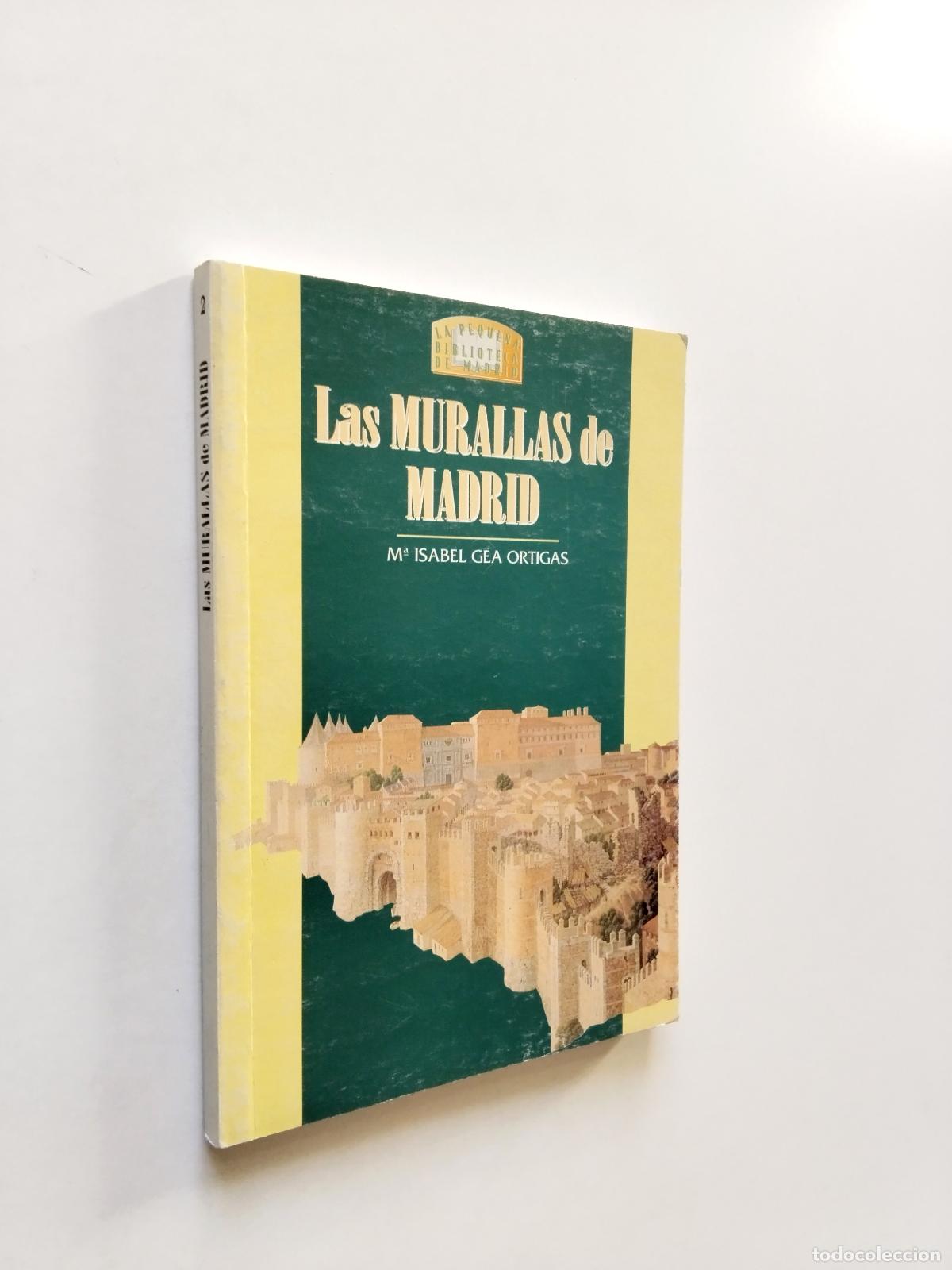Libros: Mar&iacute;a Isabel Gea Ortigas - Las murallas de Madrid - Foto 1