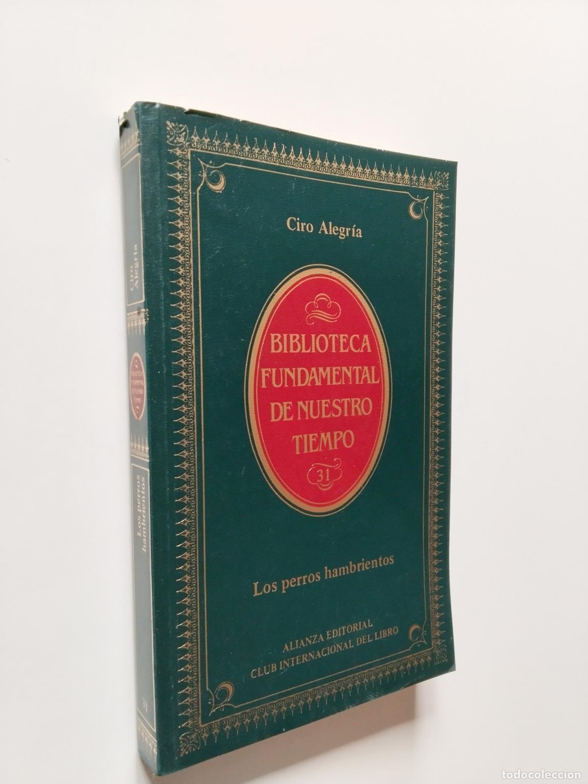 Libros: Ciro Alegr&iacute;a - Los perros hambrientos - Foto 1